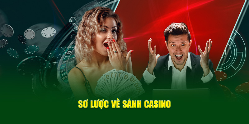 so-luoc-ve-sanh-casino